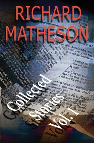 Richard Matheson: Collected Stories