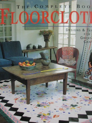The Complete Book of Floorcloths