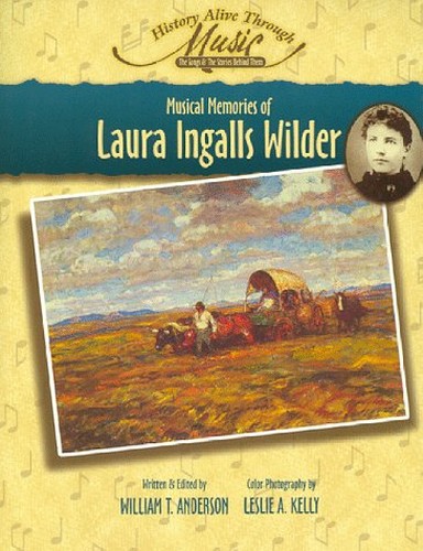 Musical Memories of Laura Ingalls Wilder