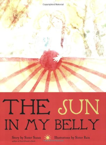 The Sun in My Belly