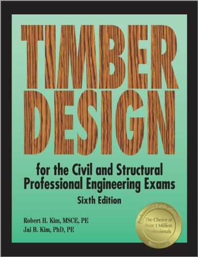 Timber Design for the Civil and Structural PE Exams