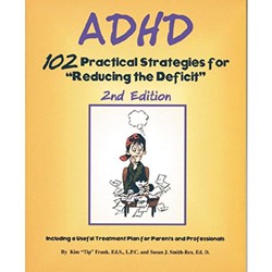 ADHD-102 Practical Strategies for "Reducing the Deficit"