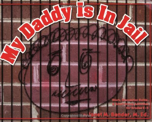 My Daddy Is in Jail