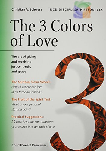 The 3 Colors of Love (NCD Discipleship Resources)