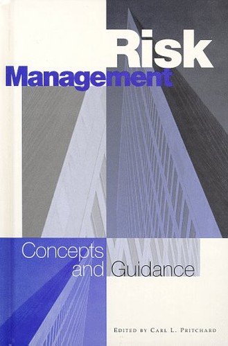 Risk Management: Concepts and Guidance