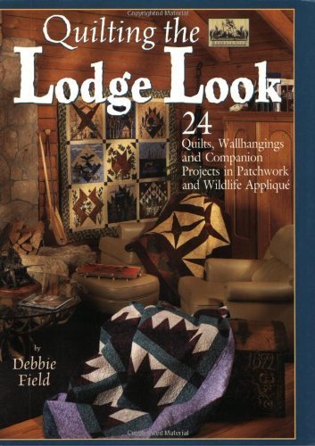 Quilting the Lodge Look