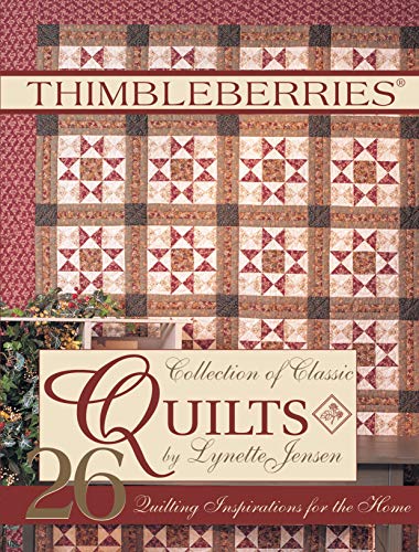 Thimbleberries Collection of Classic Quilts