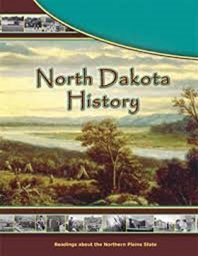 North Dakota History : Readings about the Northern