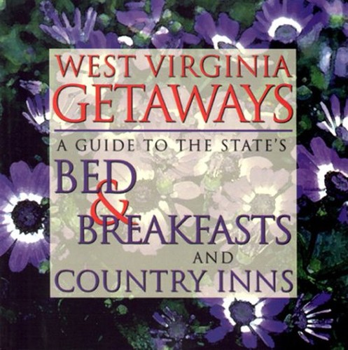 West Virginia Getaways