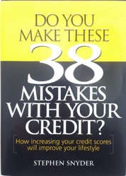 Do You Make These 38 Mistakes with Your Credit