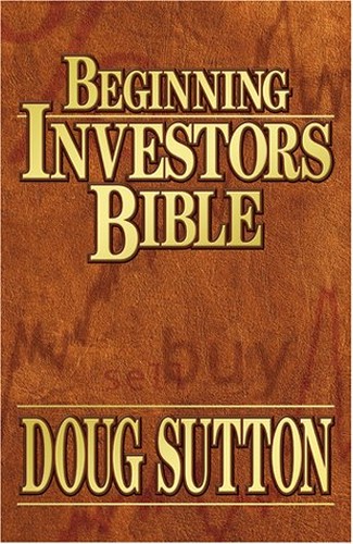 Beginning Investor's Bible
