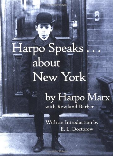Harpo Speaks...About New York