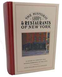 The Historic Shops and Restaurants of New York