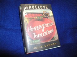 Truelove & Homegrown Tomatoes