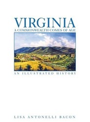 Virginia, a Commonwealth Comes of Age