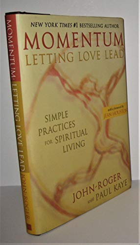 Momentum: Letting Love Lead