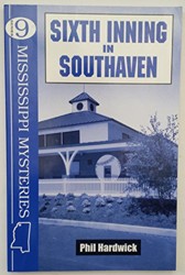 Sixth Inning in Southaven