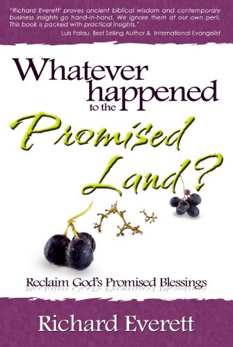 Whatever Happened to the Promised Land?