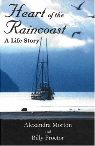 Heart of the Raincoast
