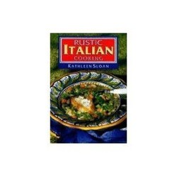 Rustic Italian Cooking