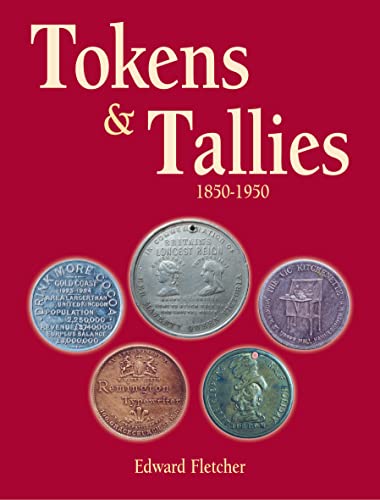 Tokens and Tallies 1850-1950