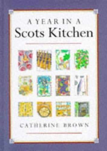 A Year in a Scots Kitchen