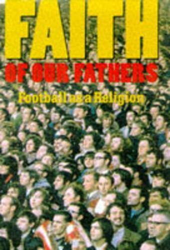 Faith of Our Fathers