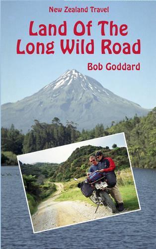 Land of the Long Wild Road