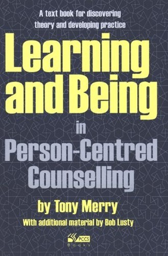 Learning and Being in Person-Centred Counselling