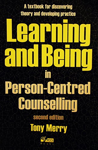 Learning and Being in Person-Centred Counselling