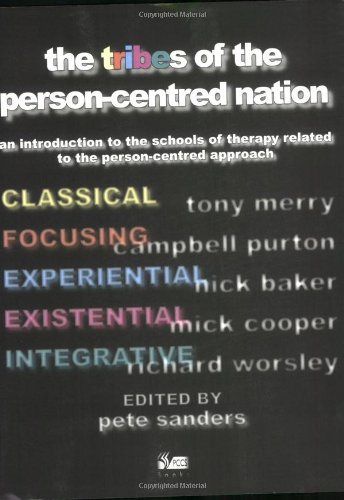 The Tribes of the Person-centred Nation