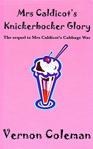 Mrs Caldicot's Knickerbocker Glory