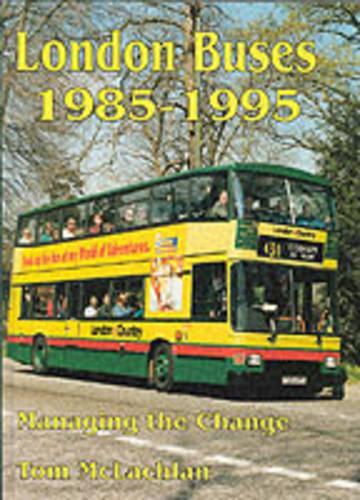 London Buses, 1985-95