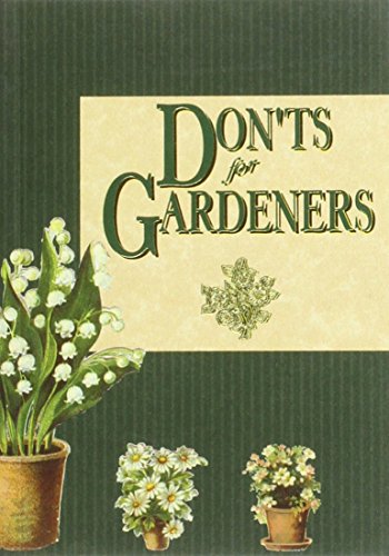 Don'ts for Gardeners