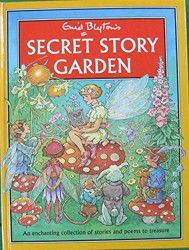 Enid Blyton's Secret Story Garden