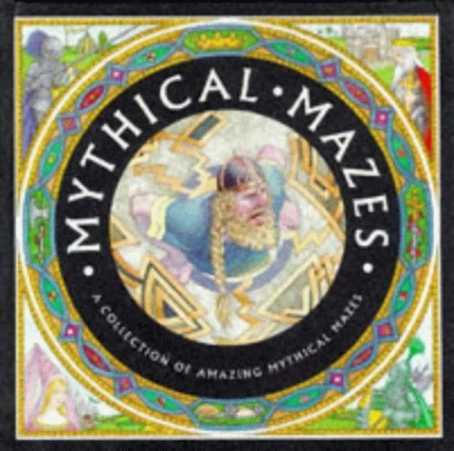 Mythical Mazes