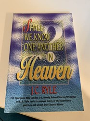 Shall We Know One Another in Heaven?