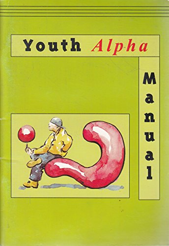 Alpha Youth Manual 15-18 Green