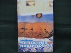 The Further North You Go