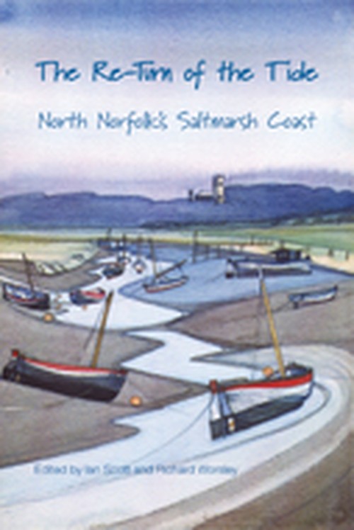 Re-turn of the Tide: North Norfolk's Saltmarsh Coast