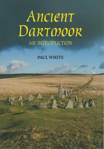 Ancient Dartmoor