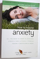 How to Master Anxiety