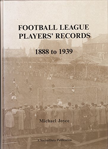 Football League Players' Records 1888 to 1939