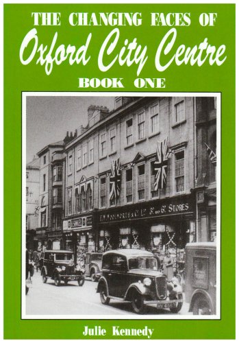 The Changing Faces of Oxford City Centre