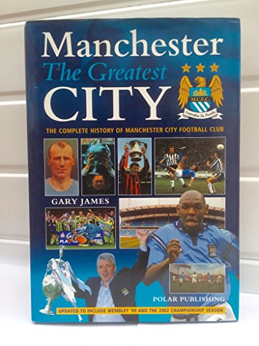 Manchester the Greatest City