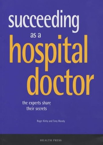 Succeeding as a Hospital Doctor