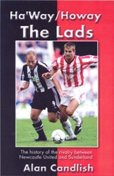 Ha'way/howay the Lads