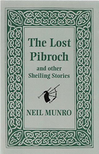 The Lost Pibroch and Other Shieling Stories