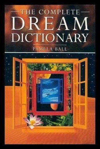 The Complete Dream Dictionary