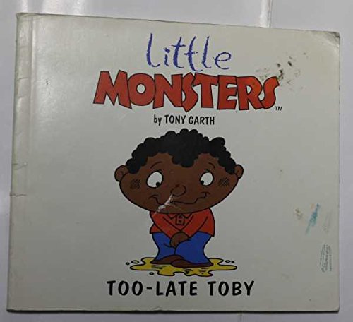 Too-late Toby